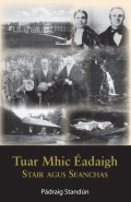 Tuar Mhic Eadaigh: History 