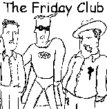 The Friday Club