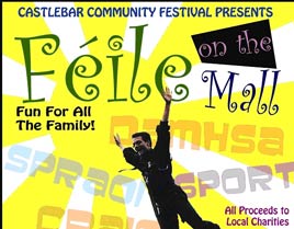 Details of Castlebar Community Festival which takes place on 30th August on the Mall, Castlebar. Click above to see the full Féile on the Mall poster.