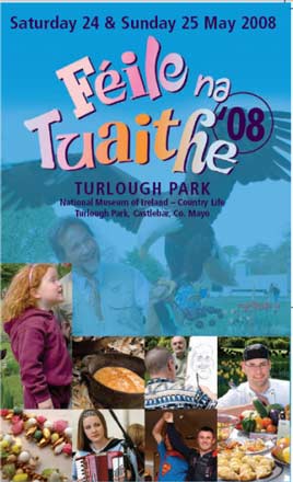 Click above to check out the programme for Féile na Tuaithe 2008 taking place this Saturday and Sunday.

