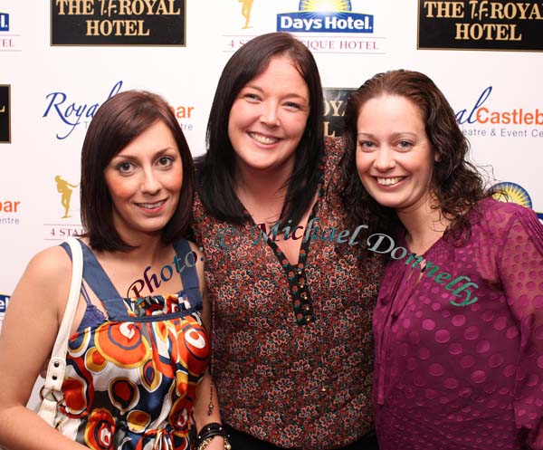Sligo ladies, Orla Moran, Frances Cunningham and Lisa Greene of "Riled Up" (Sligo Band) pictured at "The Script" in the TF Royal Theatre Castlebar. Photo: © Michael Donnelly